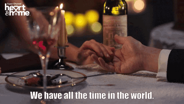 a couple holding hands with the words we have all the time in the world on the bottom