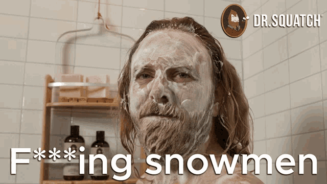 a man with snow on his face and the words f * * ing snowmen on the bottom