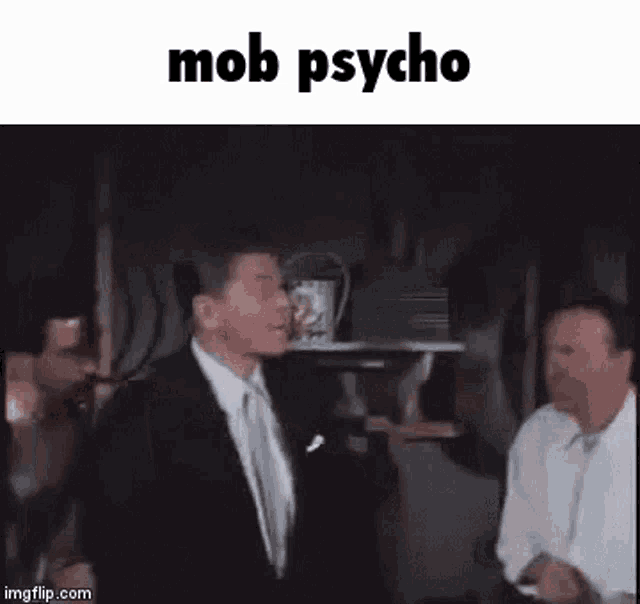 Mob Psycho Mob Psycho100 GIF - Mob Psycho Mob Psycho100 Ronald Reagan GIFs