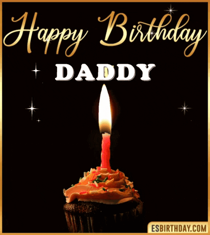 Happy Birthday Daddy GIF - Happy Birthday Daddy GIFs