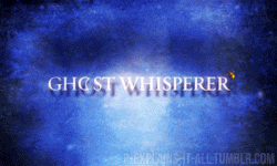 a blue background with the words ghost whisperer in white letters