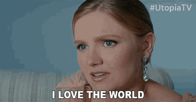 I Love The World Hadley Robinson GIF - I Love The World Hadley Robinson Lily GIFs