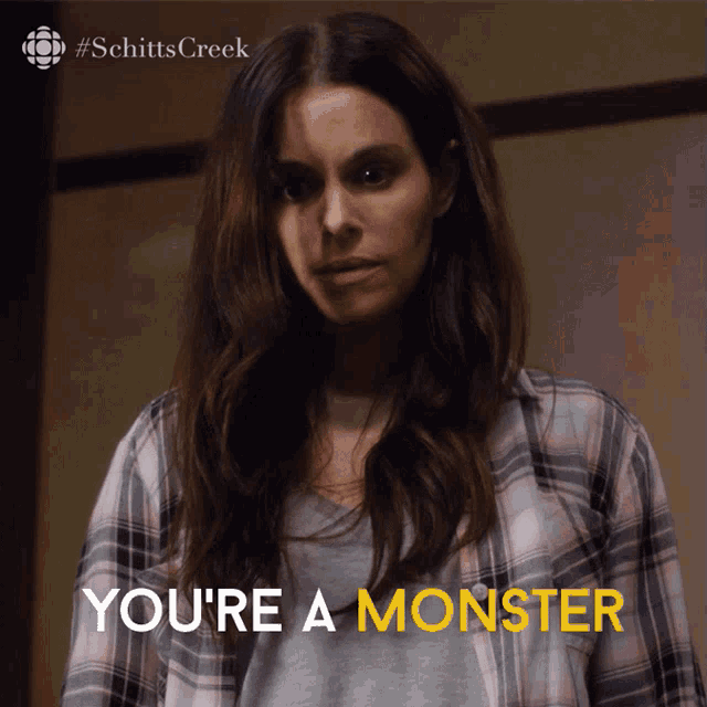Youre A Monster Emily Hampshire GIF - Youre A Monster Emily Hampshire Stevie GIFs