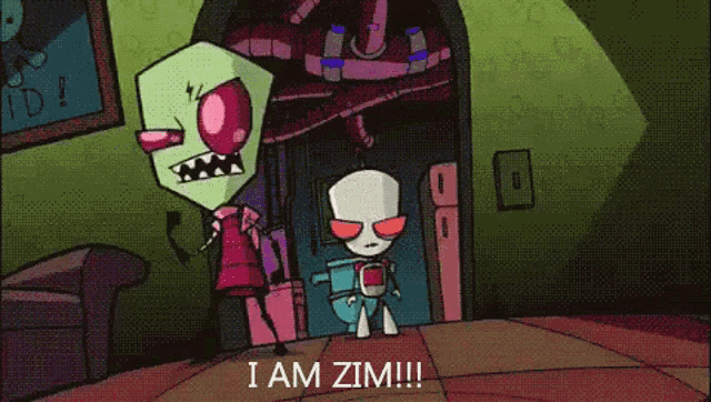 a cartoon character says i am zim
