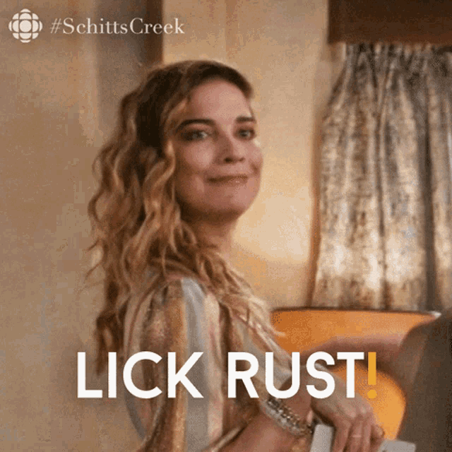 Lick Rust Alexis GIF - Lick Rust Alexis Schitts Creek GIFs