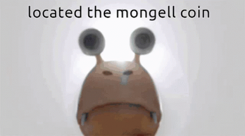 Mongell Coin Located GIF - Mongell Coin Located Mongell GIFs