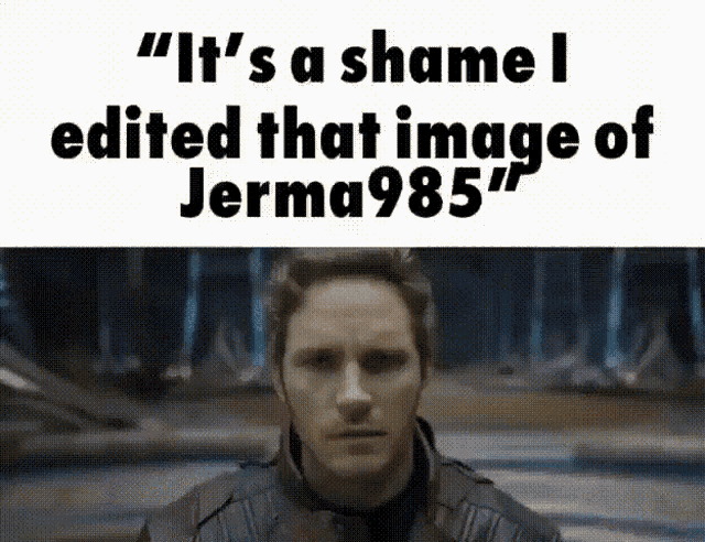 a man is standing in front of a sign that says it 's a shame i edited that image of jerma985 "