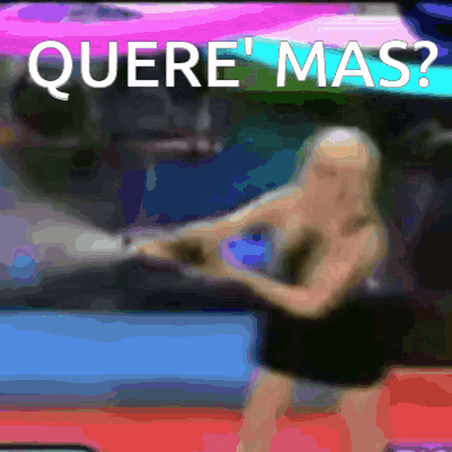 a blurry picture of a woman with the words " quere mas " on the bottom