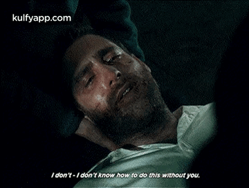 I Don'T -i Don'Y Know How To Do This Without You..Gif GIF