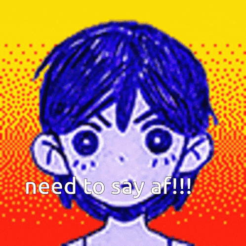 a pixel art of a person with blue hair and the words need to say af