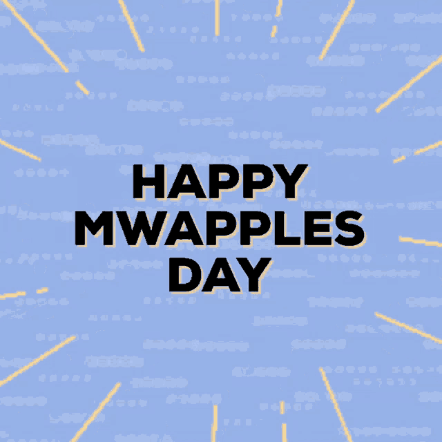 a poster that says happy mwapples day on a blue background