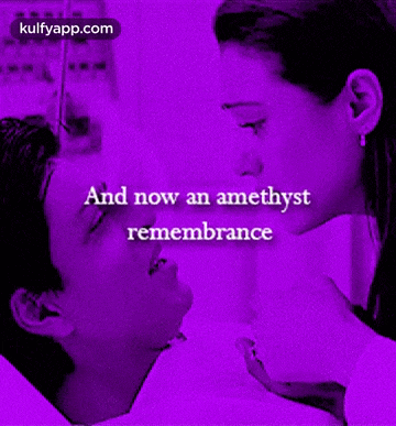 a man and a woman are kissing in a purple background with the words " and now an amethyst rememberance "