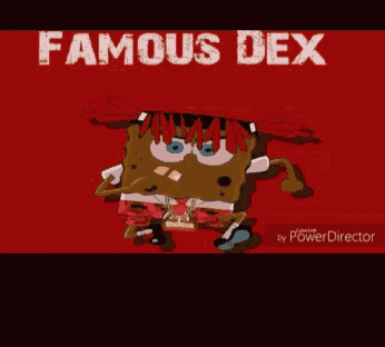 a picture of spongebob with the words famous dex on it