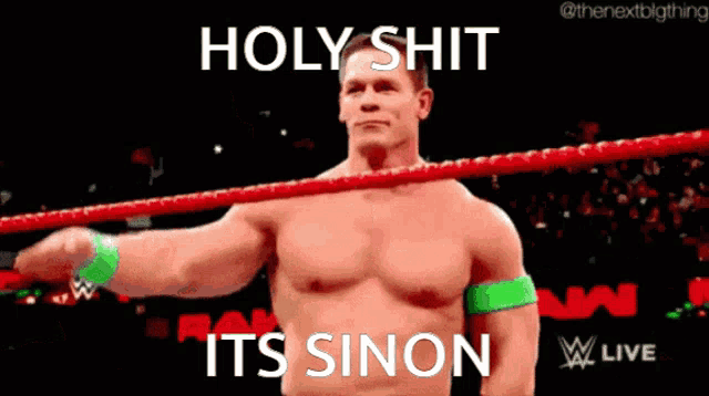 a shirtless wrestler in a wrestling ring with the words holy shit its sinon on the bottom