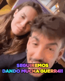 a man and a woman are posing for a picture with the caption seguiremos dando mucha guerra !!!