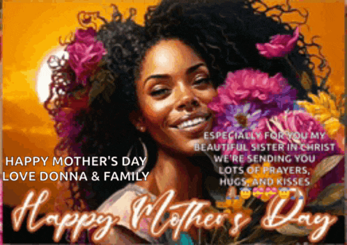 a mother 's day card with a picture of a woman and flowers