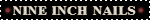 a black background with the words nine inch nails written in white
