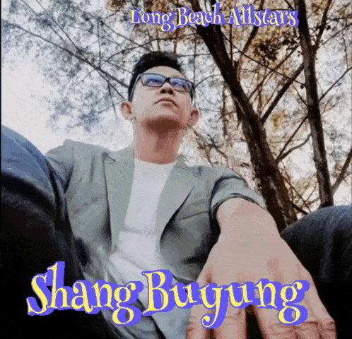 a man in a suit and glasses with the words long beach allstars shang buyung on the bottom
