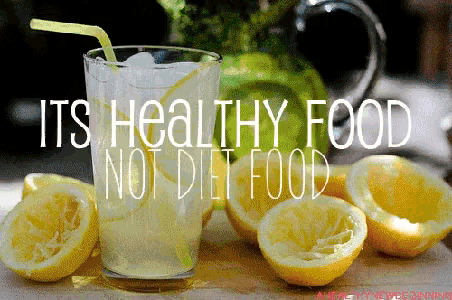a glass of lemonade with the words " its healthy food not diet food " below it