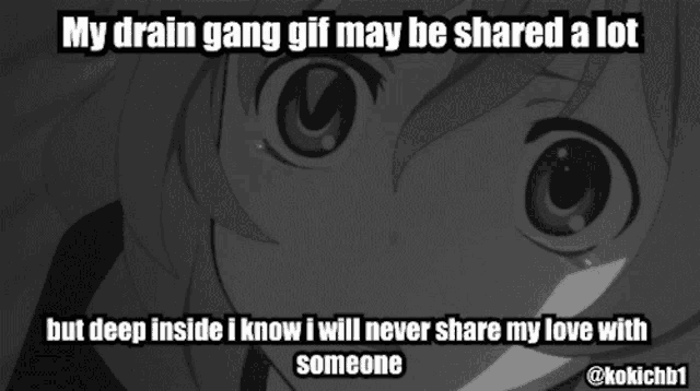 a picture of a girl with the caption " my drain gang gif may be shared a lot