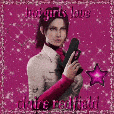 a picture of claire redfield with the words hot girls love claire redfield