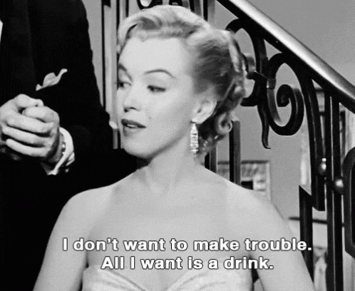 All About Eve All I Want Is A Drink GIF - All About Eve All I Want Is A Drink No Trouble GIFs