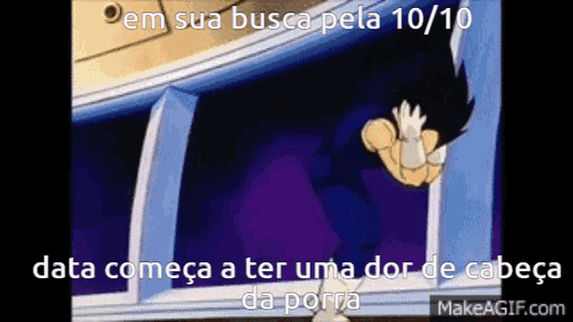 a cartoon of vegeta looking out of a window with the words em sua busca pela 10/10