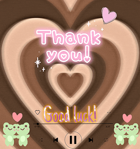 a heart shaped background with the words thank you good luck on it