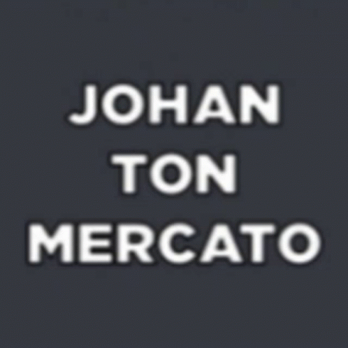 Johan Johan Ton Mercato GIF