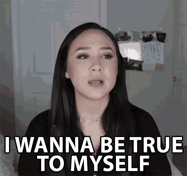 Be True To Myself Be Honest With Myself GIF - Be True To Myself Be Honest With Myself Open With Myself GIFs
