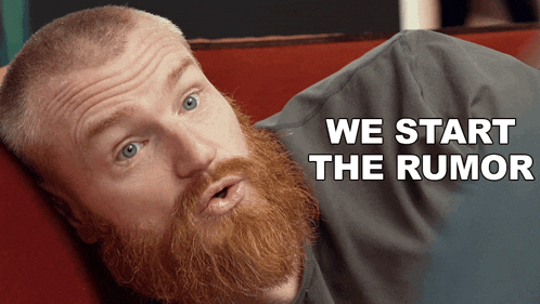 a man with a beard is laying on a couch with the words " we start the rumor " above him