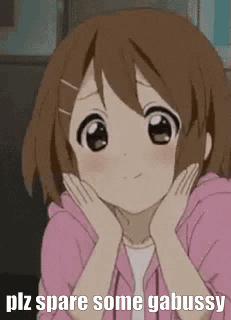 a cartoon girl with her hands on her face and the words `` plz spare some gabussy '' written below her .