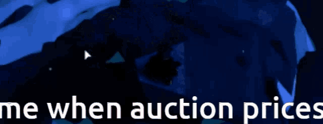 a blue background with the words me when auction prices in white letters