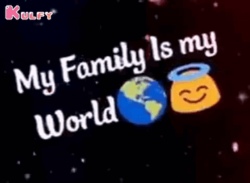 My Family Is My World.Gif GIF - My Family Is My World My Family Text GIFs