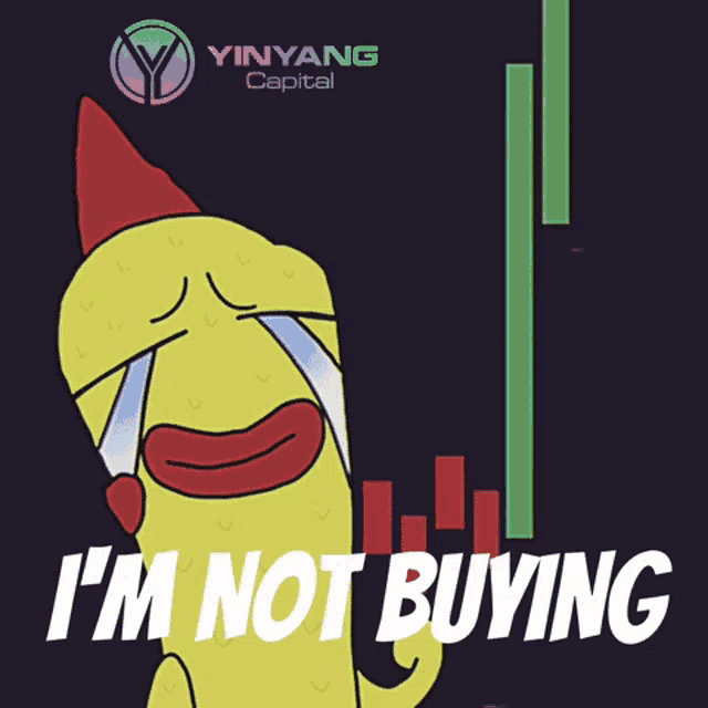 Yinyang Capital Yinyang Crypto GIF - Yinyang Capital Yinyang Crypto Im Not Buying GIFs