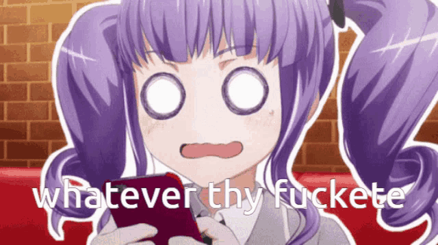 a girl with purple hair is holding a cell phone with the words whatever thy fuckete written below her
