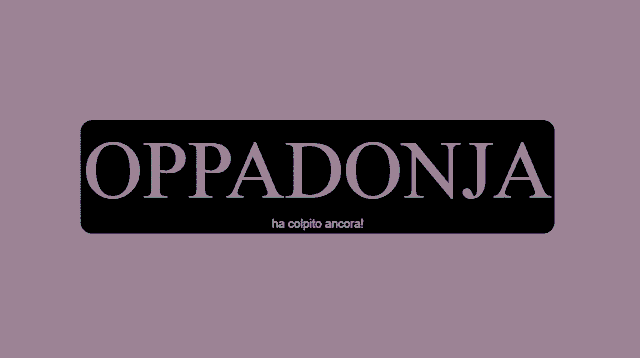 a green background with a black sign that says oppadonja