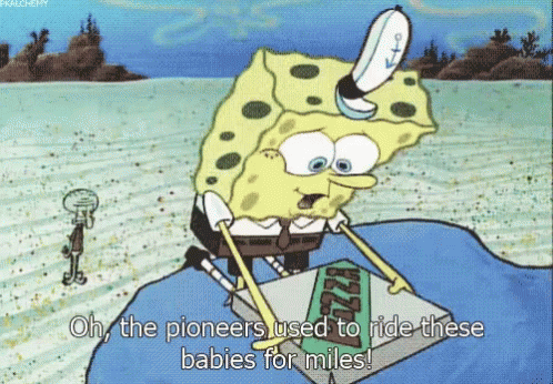 Spongebob Pioneers Used To Ride These Babies For Miles GIF - Spongebob Pioneers Used To Ride These Babies For Miles GIFs