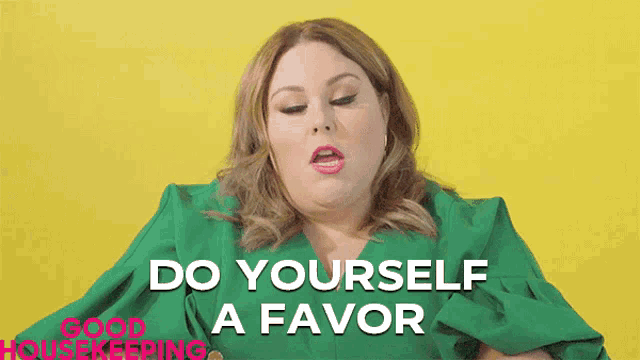 a woman in a green shirt says " do yourself a favor " on a yellow background