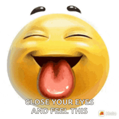 a close your eyes and feel this smiley face with its tongue out .