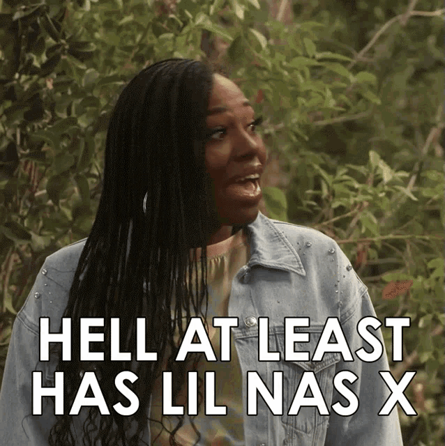 a woman in a denim jacket has the words hell at least has lil nas x on her face