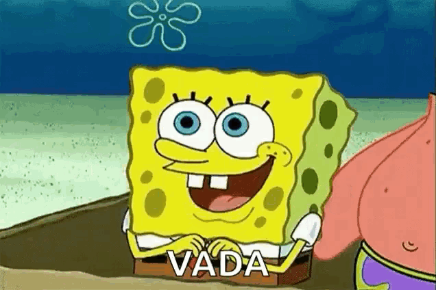 a cartoon of spongebob saying " vada " next to patrick star