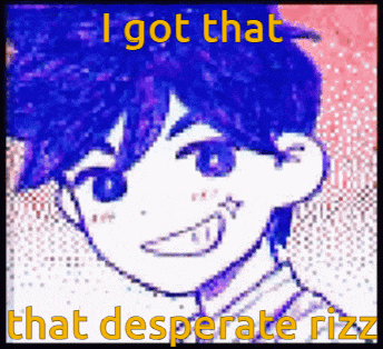 a picture of a boy with the words i got that that desperate rizz on it