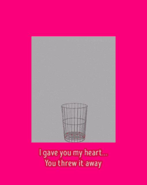 a picture of a person throwing a heart into a trash can that says i gave you my heart you threw it away