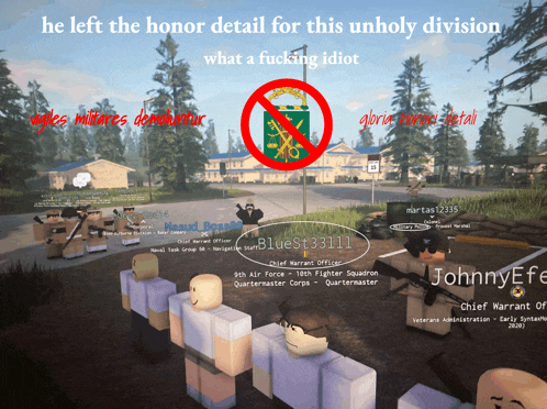 a screenshot of a video game with the words he left the honor detail for this unholy division what a fucking idiot