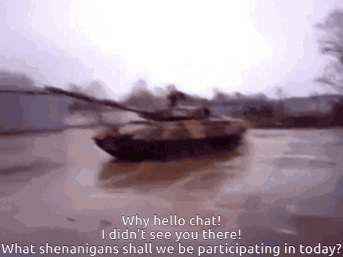Tank Shenanigans GIF - Tank Shenanigans Didn'T See You There GIFs