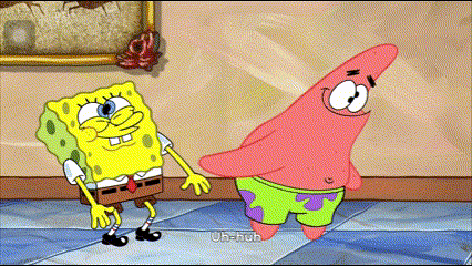 spongebob and patrick are standing next to each other and patrick is saying uh-huh