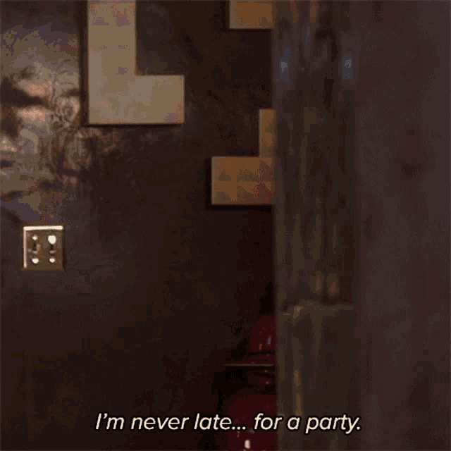 Im Never Late For A Party Simone Grove GIF - Im Never Late For A Party Simone Grove Why Women Kill GIFs