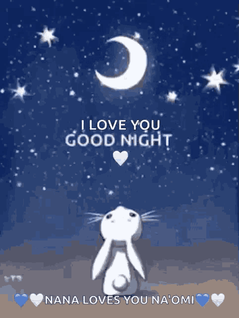 a bunny says i love you good night and nana loves you na'omi