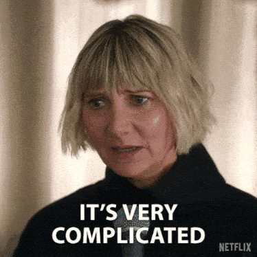 a woman says it 's very complicated on a netflix ad